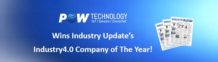 PowTechnology Is Industry Update Magazine’s Industry4.0 Company Of The Year!